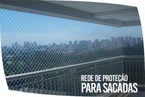 REDES DE PROTEÇÃO PARA SACADAS